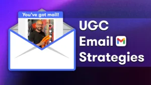 ugc email strategies