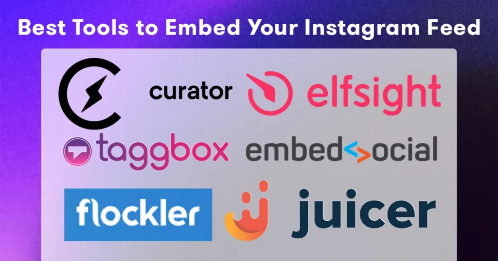 best tools to embed instagram feed on website