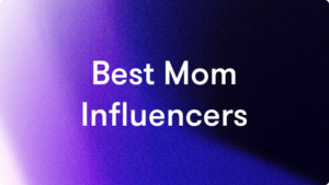 mom influencers