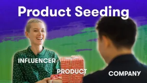 Product Seeding